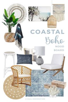 the coastal boho mood board is filled with blue and white accents, including wicker chairs