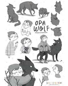 an image of people and animals with the words opa wolf