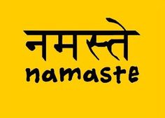 the words namaste are written in two languages, and one has an image of a