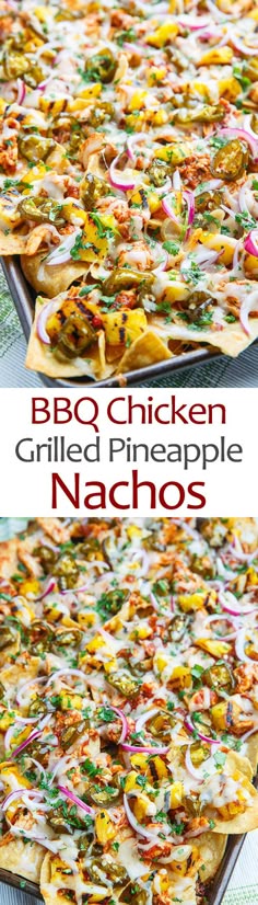 bbq chicken grilled pineapple nachos with onions and peppers on top