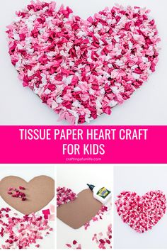 tissue paper heart craft for kids with instructions to make it and cut out the hearts