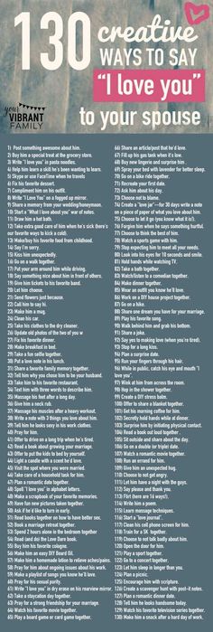 Infographic--130-Ways-to-Say-I-Love-You-to-Your-Spouse Fun List, Hari Valentine, E Mc2, Love My Husband, Marriage Tips, Love Is, Happy Marriage, Dating Humor