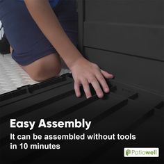 a person reaching into an open door with their hand on the floor and text that reads easy assembly it can be assembled without tools in 10 minutes