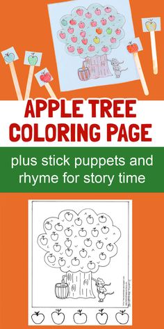 an apple tree coloring page with the title, plus stick puppets and rhyme for story time