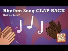 the song clap back for beginner level 1 with hands and musical notes on it