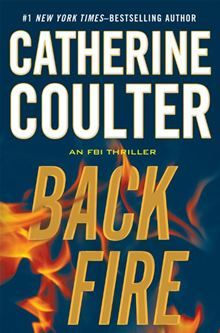 the cover of back fire by catherine coulier, with flames in the background