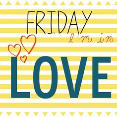 the words friday love are written in different colors and font on a yellow striped background