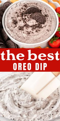 the best oreo dip in a bowl with chocolate cookies and strawberries around it