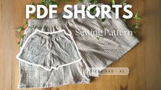 two shorts with the words pdf shorts sewing pattern on them, sitting next to each other