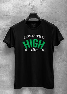 Stand Out In A Crowd, Drinking Shirts, High Life, T Shirt Ideas, T Shirt For Men, Cool Design, Shirt Ideas, Jersey Fabric, Tshirt Print