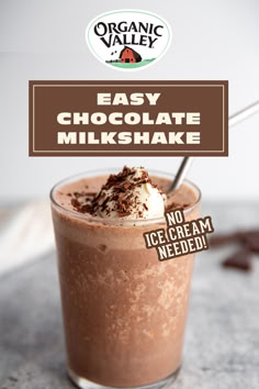 chocolate milkshake in a glass with ice cream on top and the words easy chocolate milkshake above it