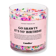 Go Shawty It's Yo Birthday Candle - GO SHAWTY ITS YO BIRTHDAY CANDLE 9.0OZFeatures100% natural soy wax60+ hours burn timeFormulated WithoutCarcinogensParabensPhthalatesKey NotesBirthday CakeGooey ButtercreamGourmandBourbon - Go Shawty It's Yo Birthday Candle Preppy Wishlist, Gooey Butter, Cake Candle, Scented Candles Luxury, Birthday Candy, Sugar Candy, Cute Candles, Birthday Cake With Candles, Candle Cake