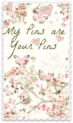 a greeting card with pink flowers and hearts on the front reads, my pins are your pins