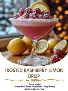 a raspberry lemon drop is served in a glass with ice and garnish