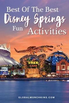 the best disney springs fun activities for kids