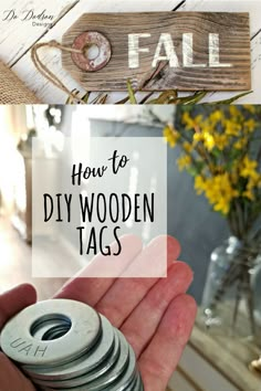 a hand holding several wooden tags with the words how to diy wooden tags