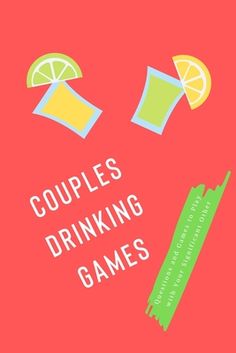 the cover of couples drinking games, with oranges and lemon slices on top of them