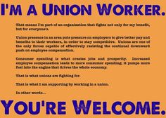 a sign that says, i'm a union worker you're welcome