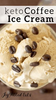 coffee ice cream in a glass bowl with chocolate chips on top and text overlay that reads keto coffee ice cream