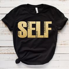 Self Love Tee-shirt. Celebrate yourself with love, respect, worth, confidence. Christian Merch, Slogan Shirts, Positive Shirt, Cute Shirt Designs, Kindness Shirts, Self Love Affirmations, Statement Tees, Inspirational Shirt, Self Respect