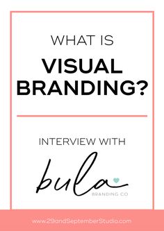 the words what is visual branding? and an image of a handwritten text that reads,