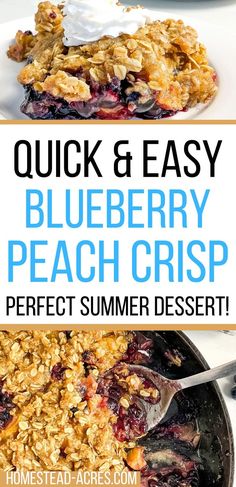 blueberry peach crisp is the perfect summer dessert