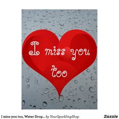 i miss you too heart with rain drops