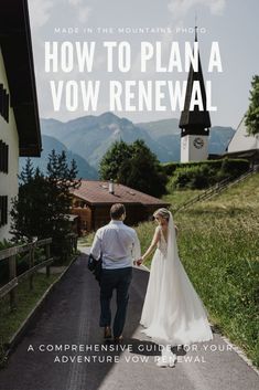 a bride and groom walking down the road with text overlaying how to plan a vow renewal