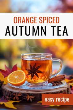 an orange spiced autumn tea recipe