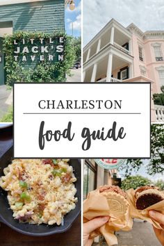 the charleston food guide is featured in this collage with images of buildings and street signs