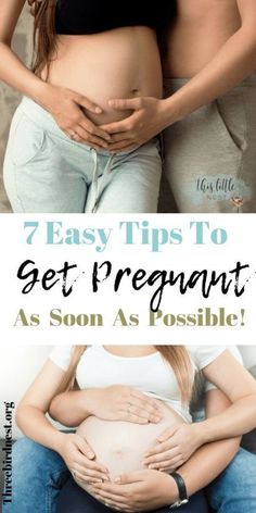 two pregnant women sitting next to each other with the words 7 easy tips to get pregnant as soon as possible