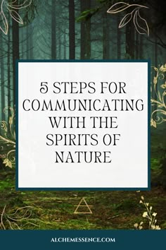 5 Steps for Communicating with The Spirits of Nature — Alchemessence™ Connect To Nature, Yoga And Witchcraft, Spiritual Nature, Connecting To Nature, Connection To Nature, Nature Healing, Nature Spirituality, How To Connect With Nature, Connecting With Nature