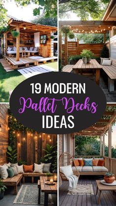 wooden pallet decks with text overlay that reads 19 modern pallet deck ideas