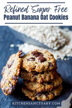 two chocolate chip cookies stacked on top of each other with the words, refried sugar free peanut banana oat cookies