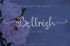 the word belrishh is written in cursive writing with pink peonies