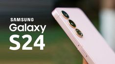 the samsung galaxy s24 is now available for pre - order