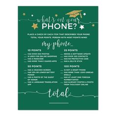 a green and gold graduation party game with the words what's on your phone?