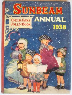 an old children's book with the title sunbeam annual 1933, written by uncle jack's