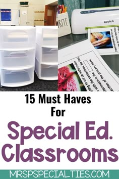 several different pictures with text that says 15 must haves for special ed classroom materials