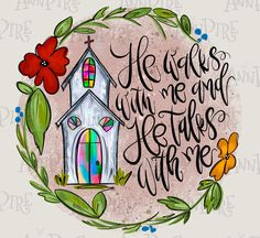 a colorful church with flowers and the words he makes us as we are, but it takes