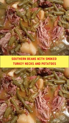 two pictures of green beans with smoked turkey and potatoes