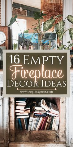 empty fireplace with stacked books Old Mantel Repurpose, What To Put In A Fireplace Spaces, Faux Candles In Fireplace, Old Fireplace Mantle Ideas, Decor In Fireplace, Shelves In Fireplace, Fireplace With Plants Decor, Fireplace Decor Non Working, Kitchen Fireplace Decor