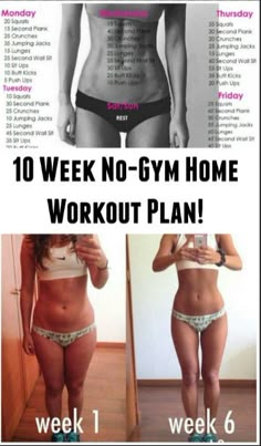 a woman's body is shown with the words 10 week no - gym home workout plan