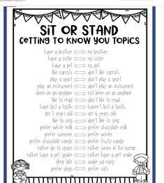 a poster with words that say sit or stand getting to know you topics