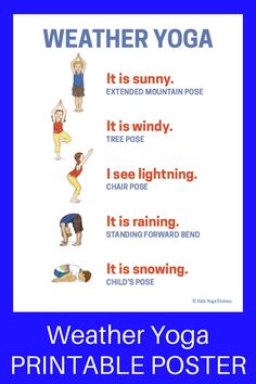 a poster with the words weather yoga written on it and pictures of people doing yoga