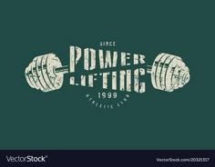 the power lifting logo with two dumbs on each side and an inscription that reads, since