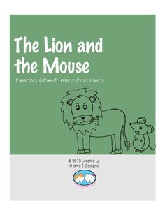 the lion and the mouse preschool / pre - k lesson plan ideas, grade 1