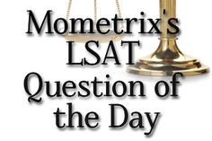 an image of a scale with the words momentum's lsat question of the day