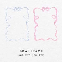 two frames with bows on them are drawn in pastel pencils, and the text below reads bowls frame svg, png, jpg,