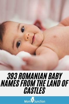 a baby laying on top of a bed with the caption 39 roman baby names from the land of castles